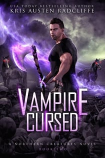 Vampire Cursed - Northern Creatures, #2