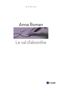 Le Val d'absinthe