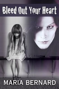 Bleed Out Your Heart - These Bones Rockstar Romance, #3
