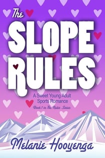 The Slope Rules - The Rules Series, #1