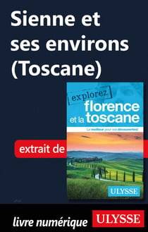 Sienne et ses environs (Toscane)