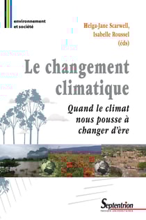 Le changement climatique - Quand le climat nous pousse à changer d'ère
