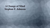 A Change of Mind