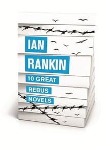 10 Great Rebus Novels - The #1 bestselling series that inspired BBC One’s REBUS