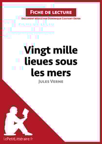 Vingt-mille lieues sous les mers de Jules Verne (Fiche de lecture) - Analyse complète et résumé détaillé de l'oeuvre