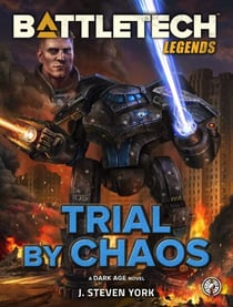 BattleTech Legends: Trial by Chaos - BattleTech Legends
