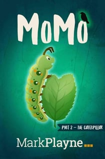 MoMo - The Caterpillar - The Incredible Adventures of Me, My Duck and a Man called Wolof, #2