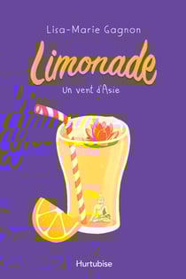 Limonade - Tome 3 - Un vent d'Asie