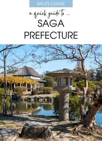 A Quick Guide To ... Saga Prefecture