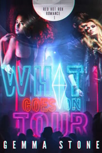What Goes On Tour - Red Hot Rox Romance, #1