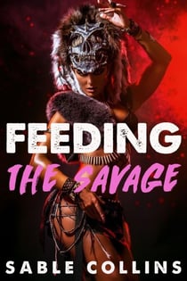 Feeding The Savages