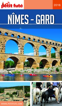 NÎMES - GARD 2016 Petit Futé