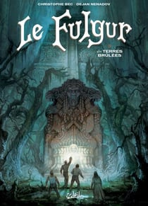Le Fulgur T03 - Les Terres brûlées