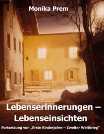 Lebenserinnerungen – Lebenseinsichten