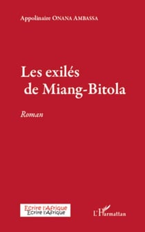 Les exilés de Miang-Bitola - Roman