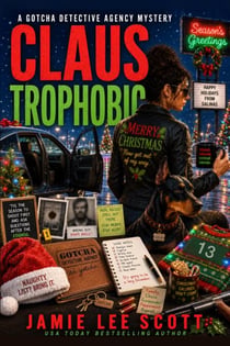 Claus Trophobic - Gotcha Detective Agency Mystery