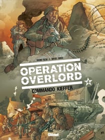 Opération Overlord - Tome 04 - Commando Kieffer