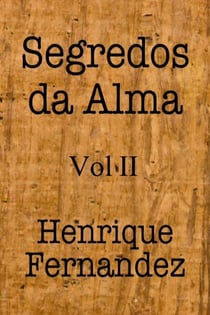 Segredos da Alma Vol. 2 - Segredos da Alma, #2