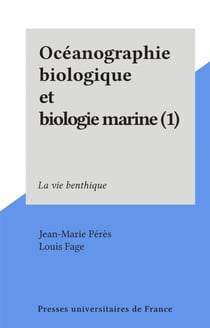 Océanographie biologique et biologie marine (1) - La vie benthique
