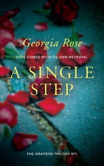 A Single Step - The Grayson Trilogy, #1