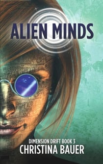 Alien Minds - Dimension Drift, #3