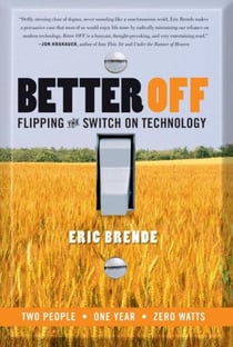 Better Off - Flipping  the Switch on Technology