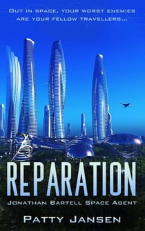 Reparation - Space Agent Jonathan Bartell, #6