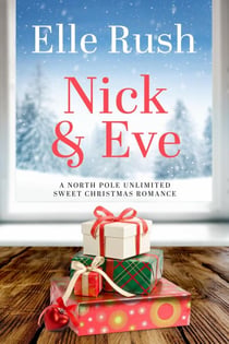 Nick and Eve - North Pole Unlimited, #3