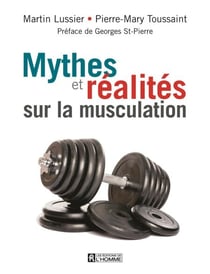 Mythes et réalités sur la musculation - MYTHES ET REALITES SUR MUSCULATION [NUM]