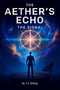 The Signal - The Aether's Echo, #1