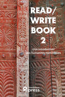 Read/Write Book 2 - Une introduction aux humanités numériques
