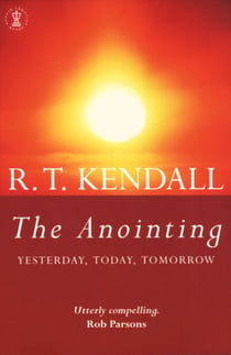 The Anointing - Yesterday, Today, Tomorrow
