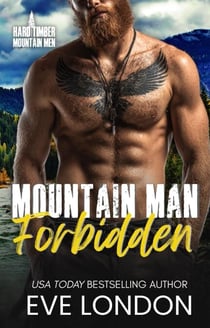 Mountain Man Forbidden - Hard Timber Mountain Men, #5