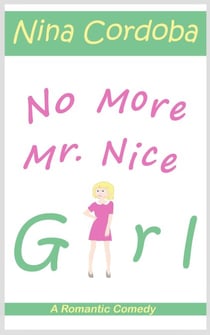 No More Mr. Nice Girl
