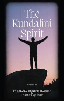 The Kundalini Spirit - The Spirit Realm, #6