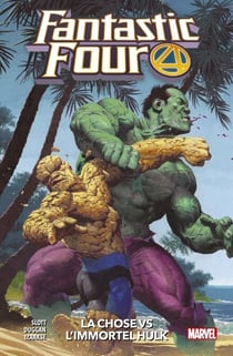 Fantastic Four (2018) T04 - La Chose Vs l'Immortel Hulk