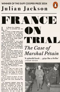 France on Trial - The Case of Marshal Pétain