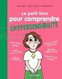 Le petit livre pour comprendre l'hypersensibilité