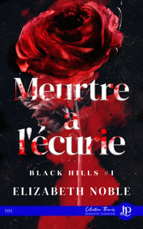 Meurtre à l'écurie - Black Hills #1