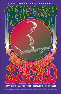 Searching for the Sound - My Life with the Grateful Dead