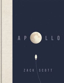 Apollo - The extraordinary visual history of the iconic space programme