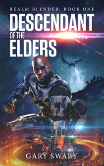 Descendant of the Elders - Realm Blender, #1