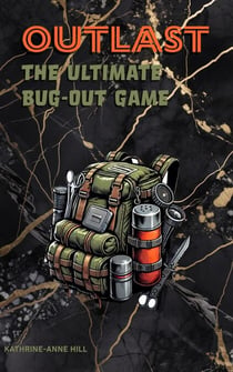 Outlast: The Ultimate Bug-Out Game