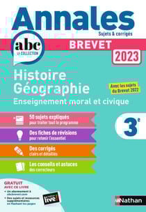 Annales ABC du Brevet 2023 - Histoire-Géographie-EMC 3e - Sujets et corrigés + fiches de révisions - EPUB
