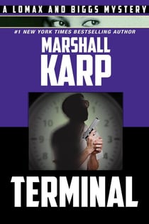 Terminal - The Lomax and Biggs Mysteries, #5
