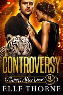 Controversy: Always After Dark - Shifters Forever Worlds, #7