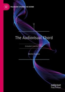 The Audiovisual Chord - Embodied Listening in Film