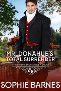 Mr. Donahue's Total Surrender - Enterprising Scoundrels, #1