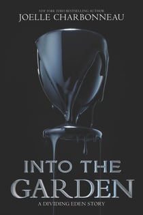 Into the Garden - A Dividing Eden Novella