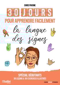 30 jours pour apprendre facilement la langue des signes